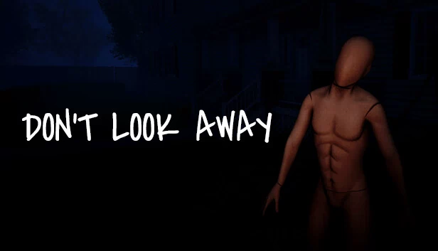 不要移开视线（DON'T LOOK AWAY） 游戏封面