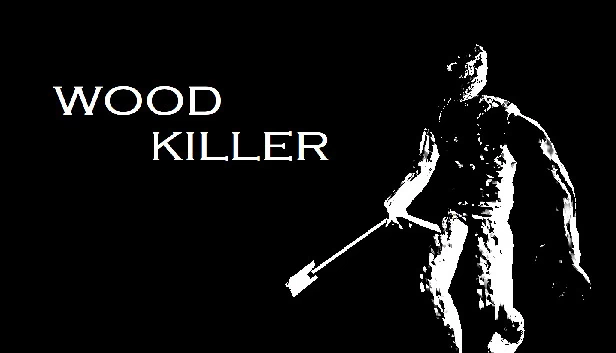 Wood Killer 游戏封面