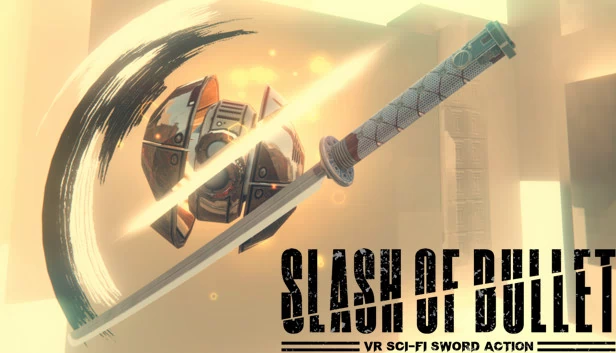 子弹斩(SLASH OF BULLET) 游戏封面