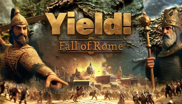 Yield! 罗马的陨落（Yield! Fall of Rome） 游戏封面
