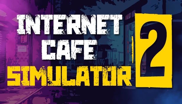 网吧模拟器2（Internet Cafe Simulator 2） 游戏封面