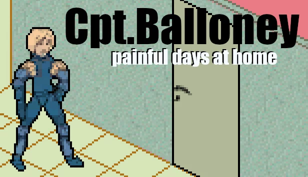Cpt.Balloney - 痛苦的居家日子（Cpt.Balloney - painful days at home） 游戏封面