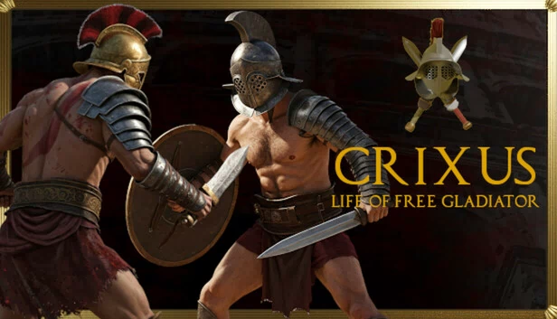 克里克苏斯:自由角斗士的一生(CRIXUS: Life of free Gladiator) 游戏封面