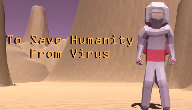拯救人类于病毒（To Save Humanity From Virus） 游戏封面