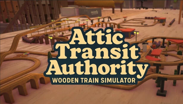 阁楼交通管理局:木制火车模拟器(Attic Transit Authority: Wooden Train Simulator) 游戏封面