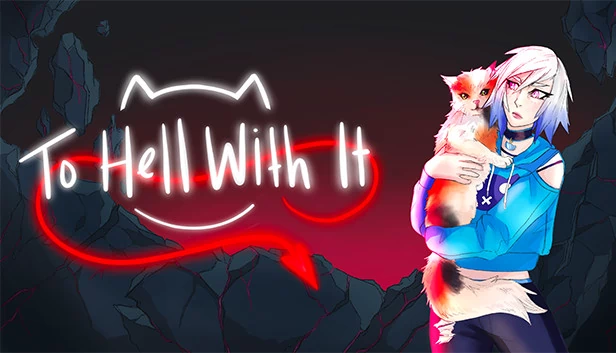 去他的吧（To Hell With It） 游戏封面