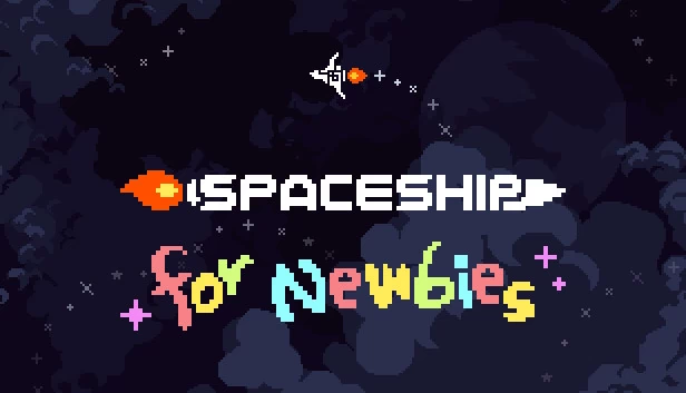 新手飞船（Spaceship for Newbies） 游戏封面