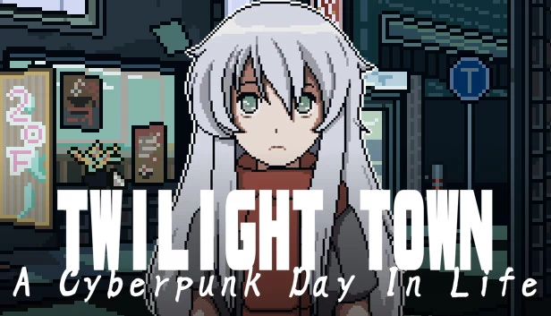 暮光之城：赛博朋克的一天（Twilight Town: A Cyberpunk Day In Life） 游戏封面