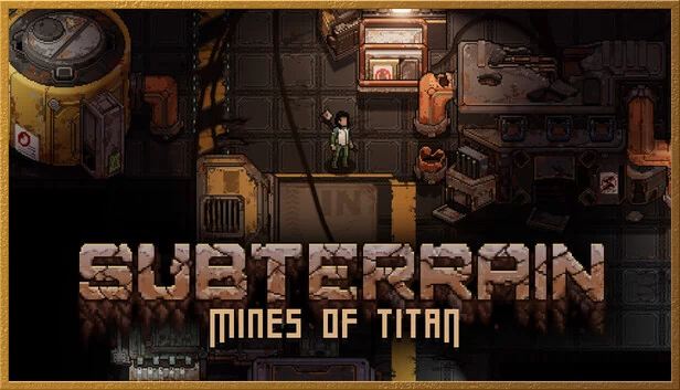 生存地带:泰坦宝矿(Subterrain: Mines of Titan) 游戏封面