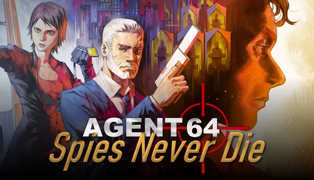 特工64：间谍永不死亡（Agent 64: Spies Never Die） 游戏封面