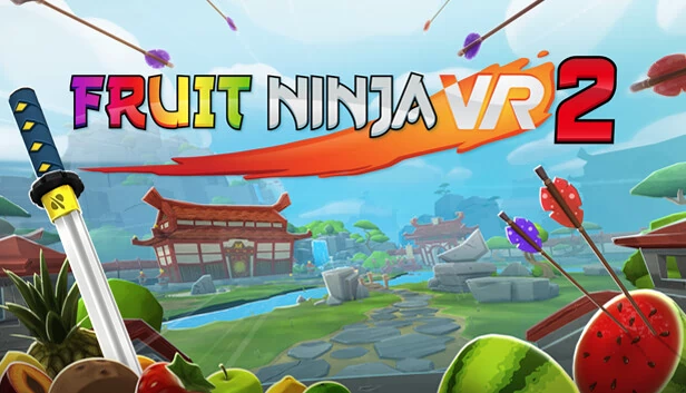 水果忍者 VR 2（Fruit Ninja VR 2） 游戏封面