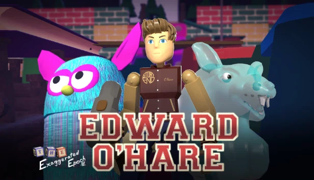 爱德华·奥黑尔的夸张时代（The Exaggerated Epoch of Edward O'Hare） 游戏封面