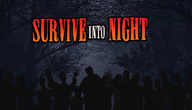 生存至夜(Survive Into Night) 游戏封面