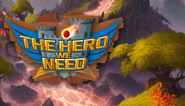 我们需要的英雄（The Hero We Need） 游戏封面
