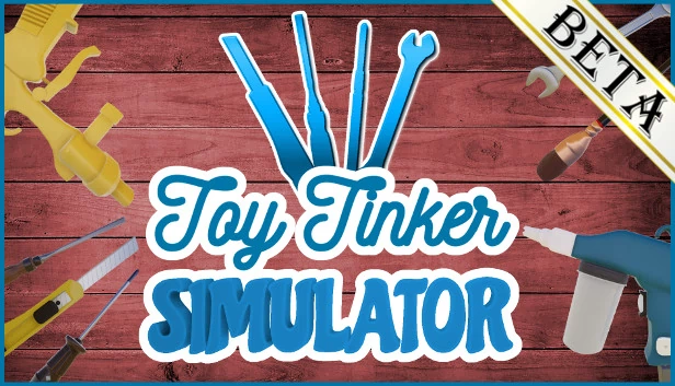 玩具修理工模拟器：BETA（Toy Tinker Simulator: BETA） 游戏封面