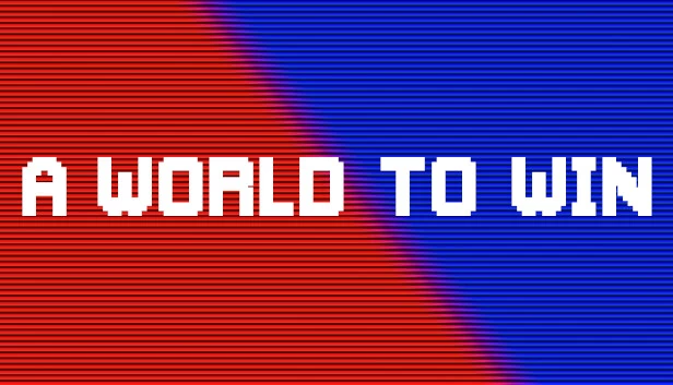 世界要赢（A World To Win） 游戏封面