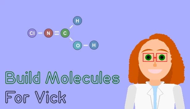 为维克建造分子 - 化学谜题(Build Molecules for Vick - Chemistry Puzzle) 游戏封面
