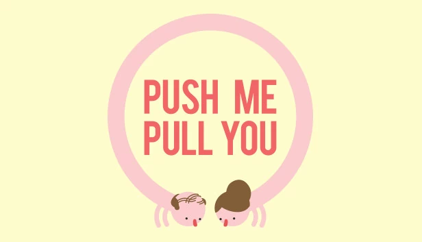 你推我拉（Push Me Pull You） 游戏封面