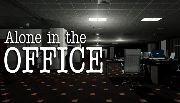 办公室孤影（Alone in the Office） 游戏封面