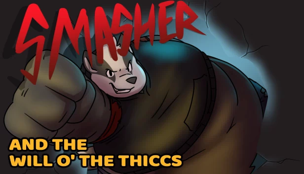 粉碎者与丰满的鬼火（Smasher and the Will o' the Thiccs） 游戏封面