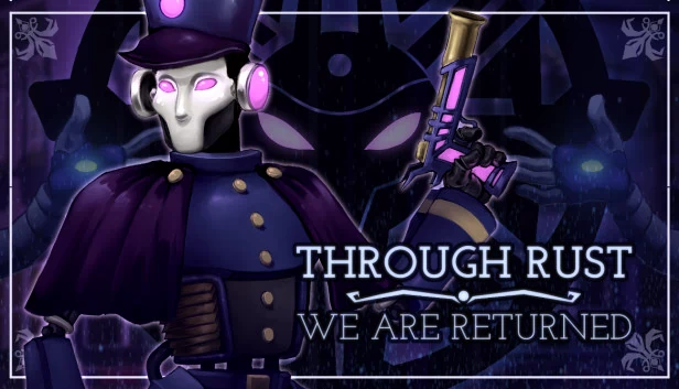 Through Rust We Are Returned 游戏封面