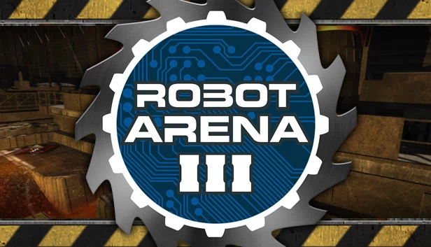 机器人大擂台III（Robot Arena III） 游戏封面