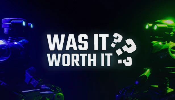 这值得吗？（Was It Worth It?） 游戏封面