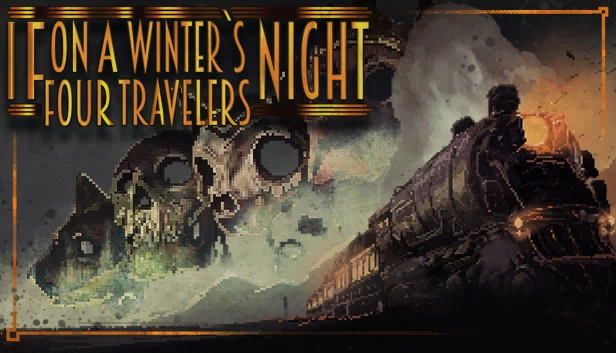 如果在冬夜，四个旅人（If On A Winter's Night, Four Travelers） 游戏封面