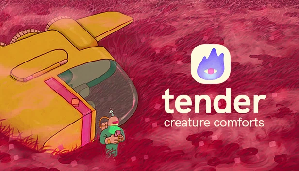 温柔：生物的慰藉（Tender: Creature Comforts） 游戏封面
