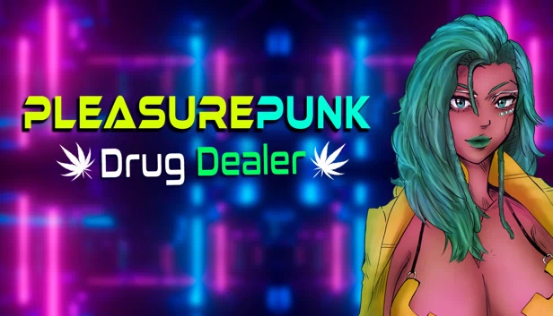 Pleasurepunk: 毒贩（Pleasurepunk: Drug Dealer） 游戏封面