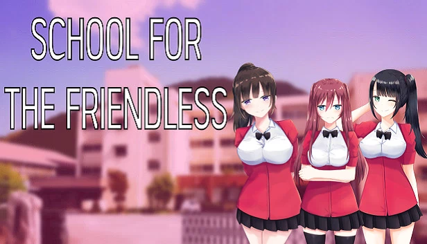 孤独者学校（School For The Friendless） 游戏封面