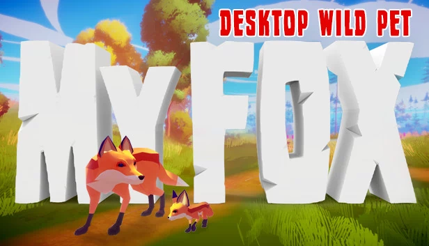 我的狐狸 - 桌面野生宠物(MY FOX - Desktop Wild Pet) 游戏封面