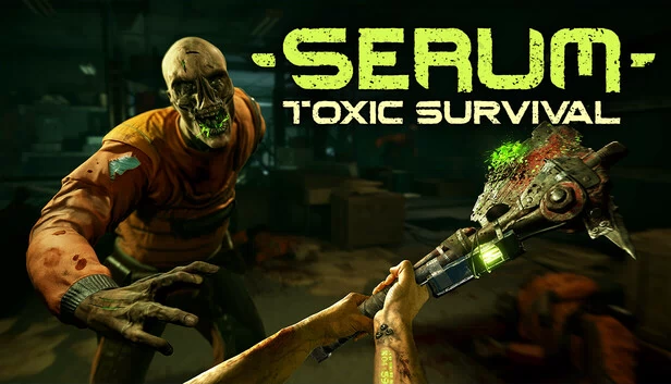 血清：毒性生存（Serum: Toxic Survival） 游戏封面