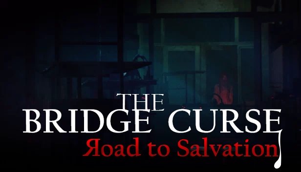 桥咒：救赎之路（The Bridge Curse Road to Salvation） 游戏封面