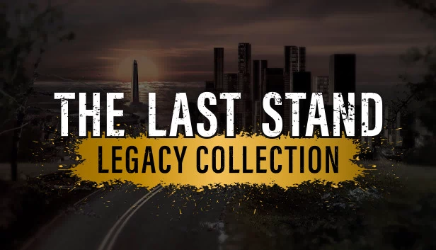 最后防线 遗产合集（The Last Stand Legacy Collection） 游戏封面