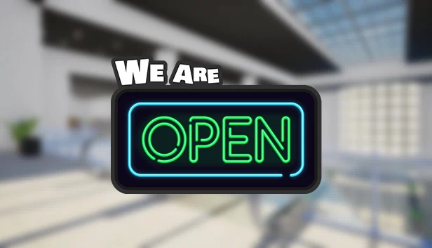 We Are Open 游戏封面