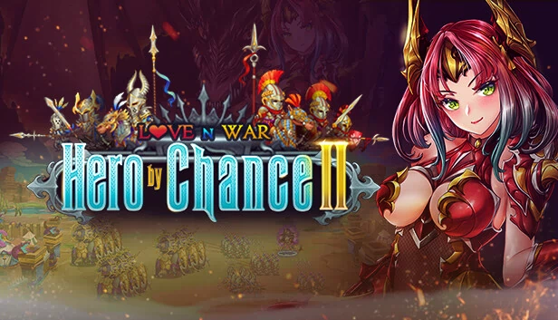 爱与战争：天选英雄Ⅱ（Love n War: Hero by Chance II） 游戏封面