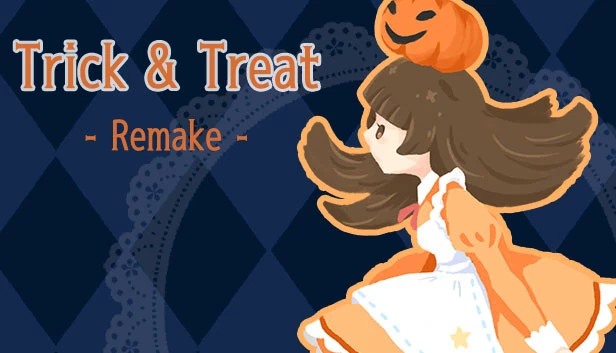 恶作剧与糖果 重制版（Trick & Treat Remake） 游戏封面