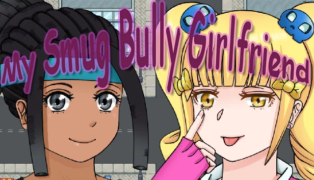 我的傲慢霸凌女友（My Smug Bully Girlfriend） 游戏封面
