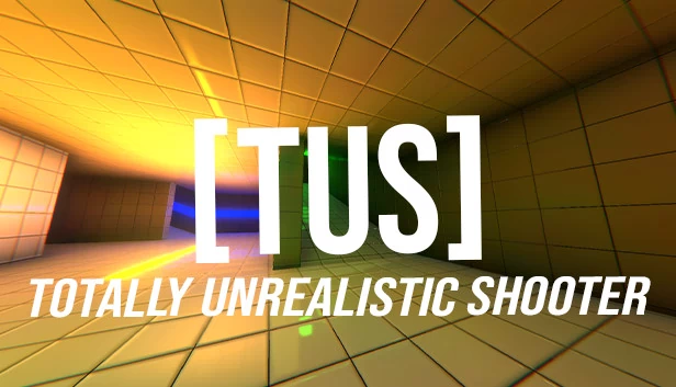 TUS - 完全非现实射击游戏（TUS - Totally Unrealistic Shooter） 游戏封面