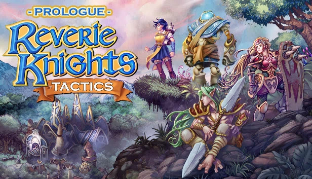 幻梦骑士团：序章（Reverie Knights Tactics: Prologue） 游戏封面