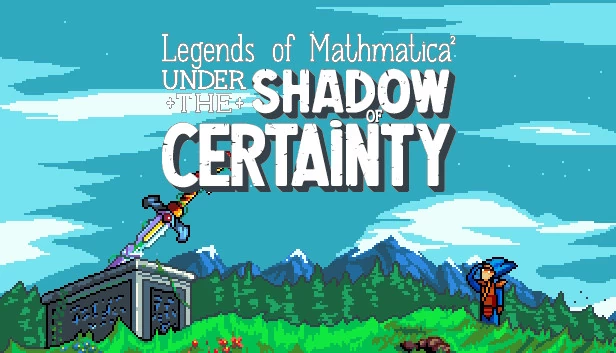 数学传奇²：确定性之影（Legends of Mathmatica²: Under the Shadow of Certainty） 游戏封面