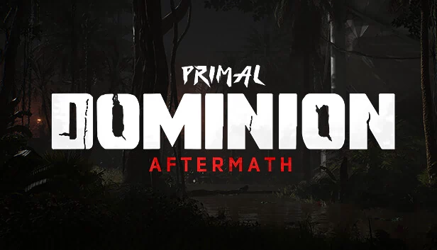 原始统治:余波(Primal Dominion: Aftermath) 游戏封面