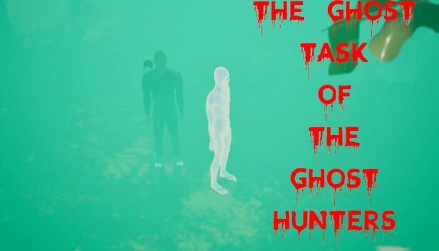 The Ghost - 幽灵猎手的任务（The Ghost - Task of the Ghost Hunters） 游戏封面
