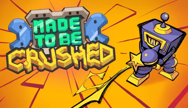 生而为碎（Made to be Crushed） 游戏封面