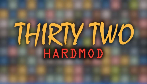 三十二项修改器（Thirty Two HardMod） 游戏封面