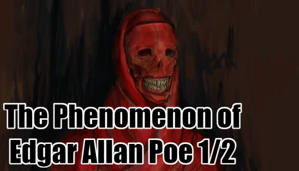 埃德加·爱伦·坡现象 1/2（The phenomenon of Edgar Allan Poe 1/2） 游戏封面