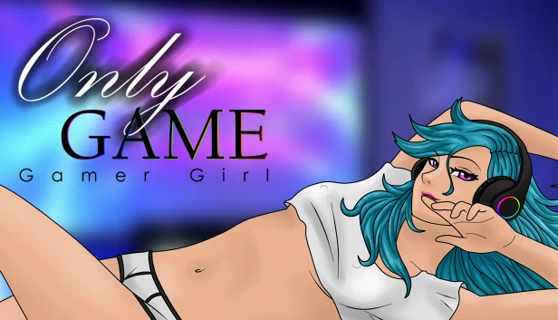 OnlyGame: 玩家女孩（OnlyGame: Gamer Girls） 游戏封面