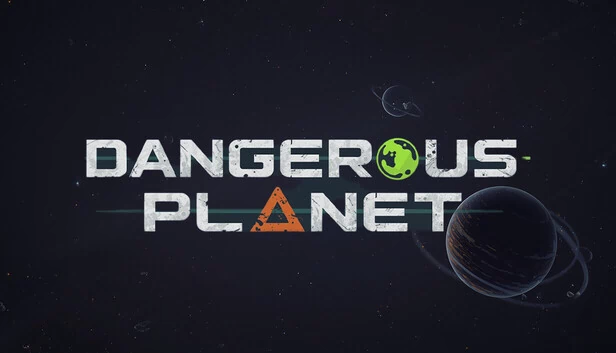 危险星球（Dangerous Planet） 游戏封面