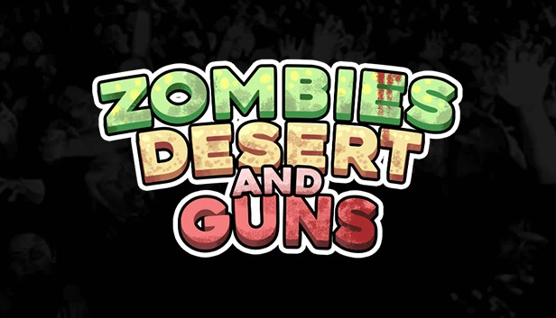 僵尸沙漠与枪械（Zombies Desert and Guns） 游戏封面